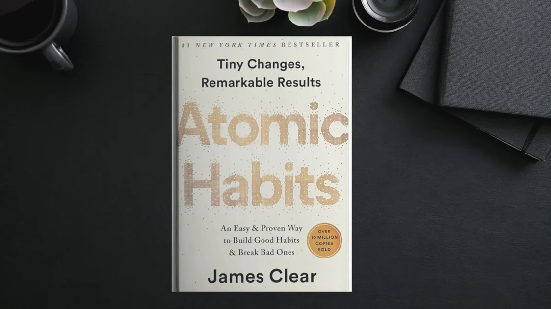 عادت های اتمی (Atomic Habits) جیمز کلیر