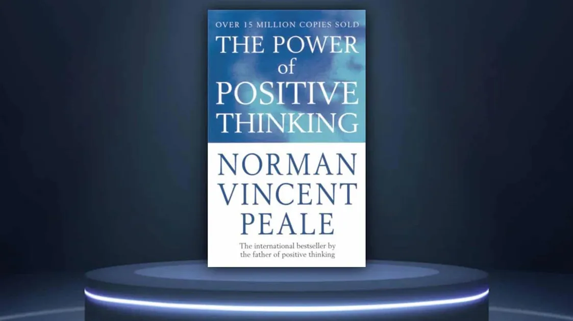 قدرت فکر مثبت (The Power of Positive Thinking) نورمن وینسنت پیل