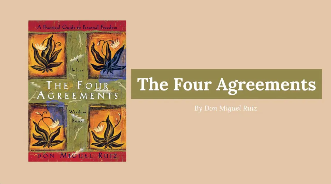 چهار میثاق (The Four Agreements) دون میگوئل روئیز